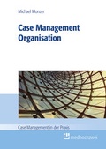 Cover: Case Management Organisation - medhochzwei Verlag