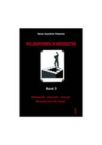 Abbildung von: Philosophieren in Wendezeiten. Band 3 - trafo Wissenschaftsverlag
