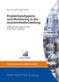 Cover: Produktionshygiene und Monitoring in der Arzneimittelherstellung - GMP-Verlag Peither AG
