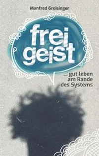 Enlarge image Cover: Freigeist - Morawa Lesezirkel GmbH