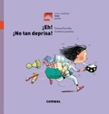 Cover: !Eh, No Tan Deprisa! - Combel Ediciones Editorial Esin, S.A.