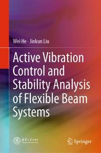 Enlarge image Cover: Active Vibration Control and Stability Analysis of Flexible Beam Systems - Springer