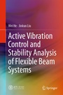 Cover: Active Vibration Control and Stability Analysis of Flexible Beam Systems - Springer