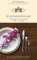 Cover: Schlemmertr&auml;ume Berlin - Gastro Marketing Hoff GbR