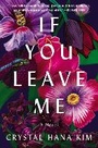 Cover: If You Leave Me - William Morrow
