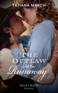 Cover: The Outlaw And The Runaway - Mills & Boon