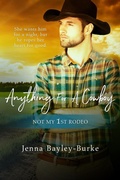 Cover: Anything for a Cowboy - Not My 1st Rodeo;Entangled: Select Contemporary
