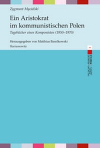 Abbildung von: Ein Aristokrat im kommunistischen Polen - Harrassowitz Verlag