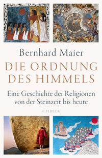 Abbildung von: Die Ordnung des Himmels - C.H.BECK