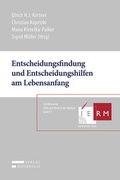 Cover: Entscheidungsfindung und Entscheidungshilfen am Lebensanfang - Verlag &Ouml;sterreich