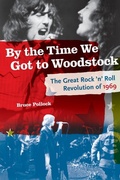 Cover: By the Time We Got to Woodstock - Backbeat Books