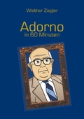 Cover: Adorno in 60 Minuten - BoD - Books on Demand