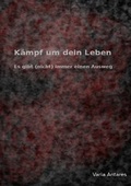Cover: K&auml;mpf um dein Leben - epubli
