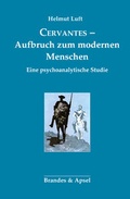 Cover: Cervantes - Aufbruch zum modernen Menschen - Brandes & Apsel