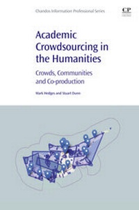 Abbildung von: Academic Crowdsourcing in the Humanities - Chandos Publishing
