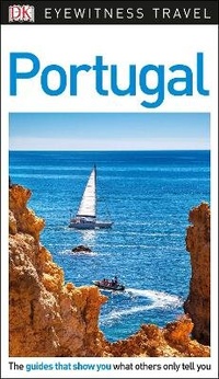 Abbildung von: DK Eyewitness Portugal - DK Eyewitness Travel