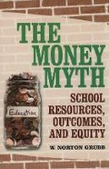 Cover: The Money Myth - Russell Sage Foundation