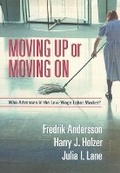 Cover: Moving Up or Moving on - Russell Sage Foundation
