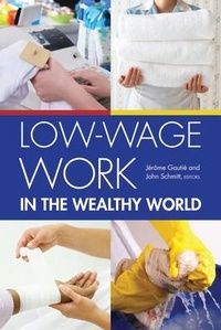 Abbildung von: Low-wage Work in the Wealthy World - Russell Sage Foundation