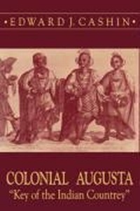Enlarge image Cover: Colonial Augusta - Mercer University Press