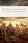 Cover: Memory in Ancient Rome and Early Christianity - Oxford University Press