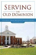 Cover: Serving the Old Dominion: A History of Christopher Newport University, 1958-2011 - Mercer University Press