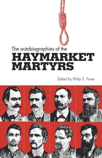 Abbildung von: The Autobiographies of the Haymarket Martyrs - Pathfinder Press