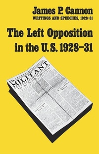 Abbildung von: Left Opposition in the US 1928-31 - Pathfinder Books Ltd