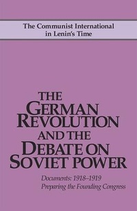 Enlarge image Cover: The German Revolution and the Debate on Soviet Power - Pathfinder Press