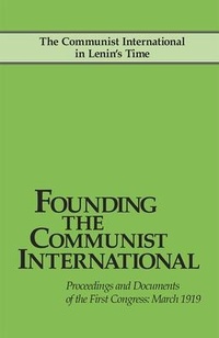 Enlarge image Cover: Founding the Communist International - Pathfinder Books Ltd
