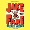 Cover: Jake the Fake Goes for Laughs - Listening Library