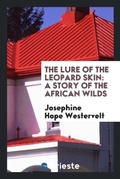 Abbildung von: The Lure of the Leopard Skin - Trieste Publishing