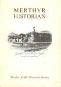 Cover: Merthyr Historian Volume 1 - Merthyr Tydfil Historical Society
