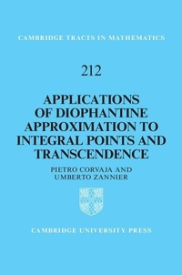 Enlarge image Cover: Applications of Diophantine Approximation to Integral Points and Transcendence - Cambridge University Press