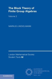 Abbildung von: The Block Theory of Finite Group Algebras - Cambridge University Press