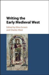 Enlarge image Cover: Writing the Early Medieval West - Cambridge University Press