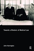 Cover: Towards a Rhetoric of Medical Law - Routledge