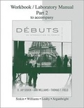 Cover: Workbook/Laboratory Manual Part 2 to Accompany Debuts: An Introduction to French - McGraw-Hill Inc.,US