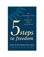 Cover: Five Steps to Freedom - DeVorss & Co ,U.S.