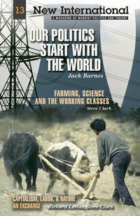 Enlarge image Cover: Our Politics Start with the World - Pathfinder Books Ltd