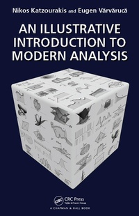 Abbildung von: An Illustrative Introduction to Modern Analysis - Chapman & Hall/CRC