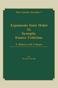 Enlarge image Cover: Arguments from Order in Synoptic Source Criticism - Mercer University Press
