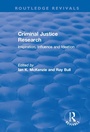 Bild: Criminal Justice Research: Inspiration Influence and Ideation - Routledge