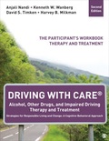 Cover: Driving With Care: Alcohol, Other Drugs, and Impaired Driving Offender Treatment-Strategies for Responsible Living - SAGE Publications Inc