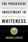 Cover: The Possessive Investment in Whiteness - Temple University Press,U.S.