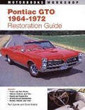 Cover: Pontiac GTO Restoration Guide, 1964-1972 - Motorbooks