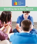 Cover: Standing Up to Hate Speech - Cavendish Square Publishing
