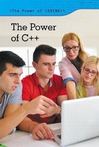 Abbildung von: The Power of C++ - Cavendish Square Publishing