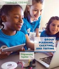 Abbildung von: Group Planning, Creating, and Testing - Cavendish Square Publishing