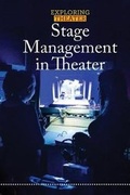 Cover: Stage Management in Theater - Cavendish Square Publishing